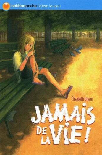 Couverture du livre « Jamais de la vie ! » de Elisabeth Brami aux éditions Nathan