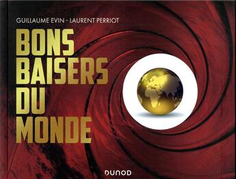 Couverture du livre « Bons baisers du monde » de Guillaume Evin et Laurent Perriot aux éditions Dunod