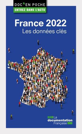 Couverture du livre « France 2022, les données clés » de  aux éditions Documentation Francaise