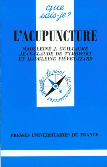 Couverture du livre « Acupuncture (l') » de Guillaume M aux éditions Que Sais-je ?