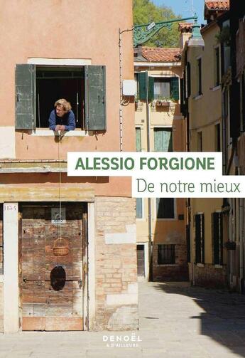 Couverture du livre « De notre mieux » de Alessio Forgione aux éditions Denoel