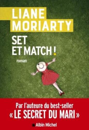 Couverture du livre « Set et match ! » de Liane Moriarty aux éditions Albin Michel