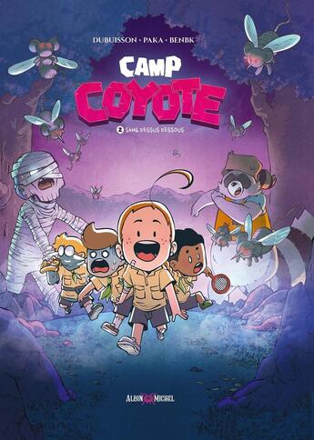 Couverture du livre « Camp Coyote Tome 2 : Sang dessus dessous » de Marc Dubuisson et Paka et Benbk aux éditions Albin Michel