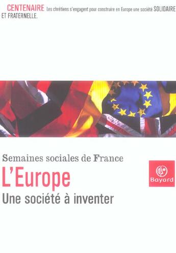 Couverture du livre « Europe, Une Societe A Inventer » de Semaine Social aux éditions Bayard