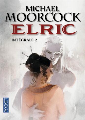 Couverture du livre « Elric ; intégrale Tome 2 » de Michael Moorcock aux éditions Pocket