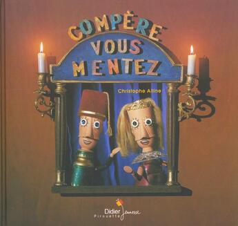 Couverture du livre « Compere Vous Mentez » de C Alline aux éditions Didier Jeunesse