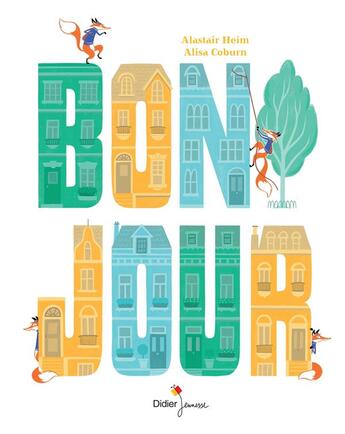 Couverture du livre « Bonjour » de Heim/Coburn aux éditions Didier Jeunesse