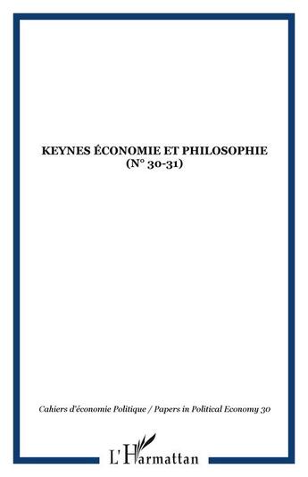 Couverture du livre « Keynes economie et philosophie (n 30-31) » de  aux éditions Editions L'harmattan