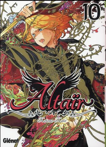 Couverture du livre « Altaïr Tome 10 » de Kotono Kato aux éditions Glenat