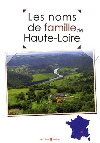 Couverture du livre « Haute loire noms de famille » de  aux éditions Archives Et Culture