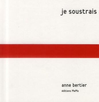 Couverture du livre « Je soustrais » de Bertier/Anne aux éditions Memo