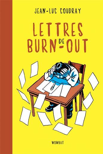 Couverture du livre « Lettres de burn-out » de Jean-Luc Coudray aux éditions Wombat