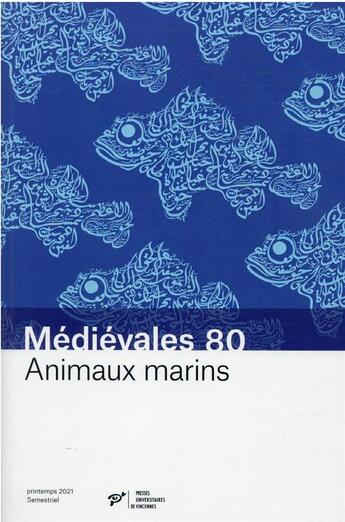 Couverture du livre « Animaux marins. savoirs arabes et transmission dans le monde latin » de Buquet/Gautier aux éditions Pu De Vincennes