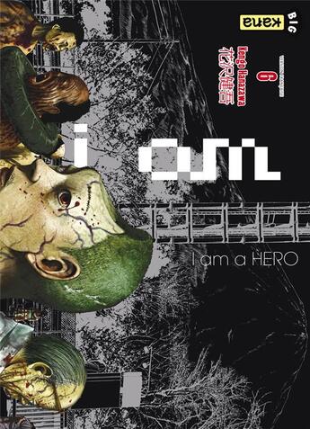 Couverture du livre « I am a hero t.6 » de Kengo Hanazawa aux éditions Kana