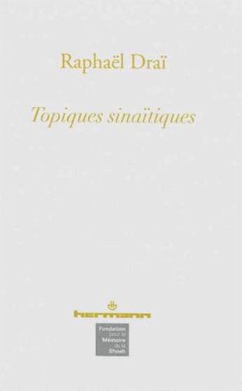 Couverture du livre « Topiques sinaïtiques » de Raphael Drai aux éditions Hermann