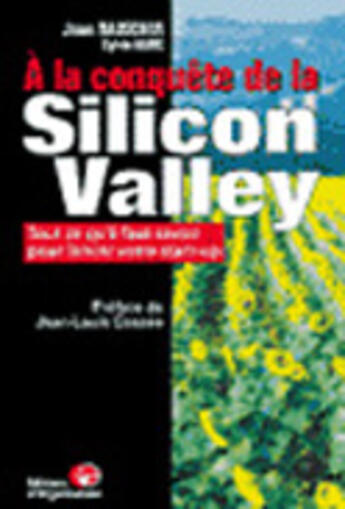 Couverture du livre « A La Conquete De La Silicon Valley » de J Rauscher et S Marc aux éditions Organisation