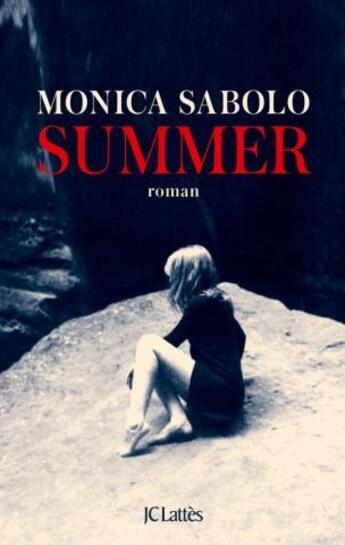 Couverture du livre « Summer » de Monica Sabolo aux éditions Lattes