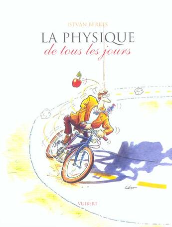 Couverture du livre « La Physique De Tous Les Jours » de Istvan Berkes aux éditions Vuibert