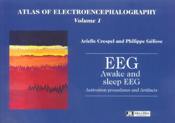 Couverture du livre « Awake and sleep eeg activation procedures and artifacts » de Crespel/Gelisse aux éditions John Libbey