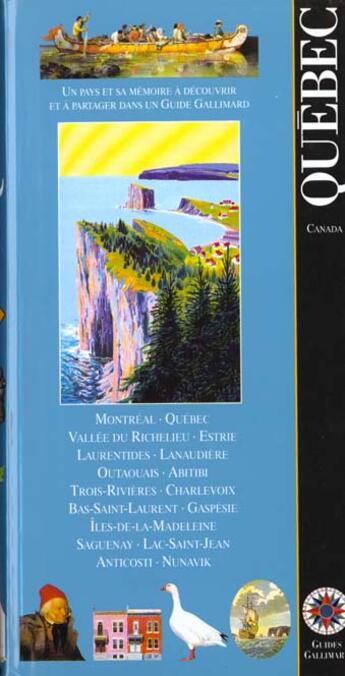 Couverture du livre « Quebec - montreal, estrie, laurentides, trois-rivieres, charlevoix » de Collectif Gallimard aux éditions Gallimard-loisirs