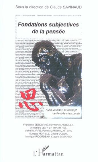 Couverture du livre « Fondations subjectives de la pensee - avec un index du concept de pensee chez lacan » de Claude Savinaud aux éditions L'harmattan