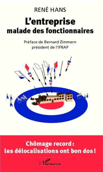 Couverture du livre « L'entreprise malade des fonctionnaires » de Rene Hans aux éditions L'harmattan