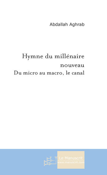 Couverture du livre « Hymne du millénaire nouveau » de Joseph Ngoupou aux éditions Le Manuscrit