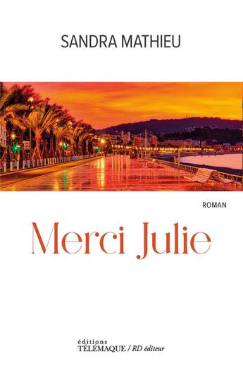 Couverture du livre « Merci Julie » de Sandra Mathieu aux éditions Telemaque