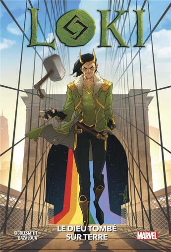 Couverture du livre « Loki : le dieu tombe sur Terre » de Daniel Kibblesmith et Jan Bazaldua aux éditions Panini