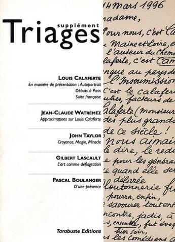 Couverture du livre « Triages supplement louis calaferte (2004) » de  aux éditions Tarabuste