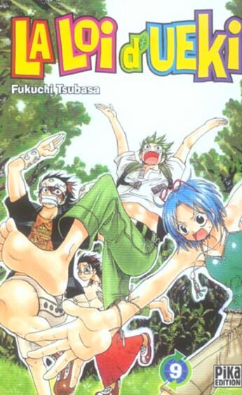 Couverture du livre « La loi d'ueki Tome 9 » de Tsubasa Fukuchi aux éditions Pika