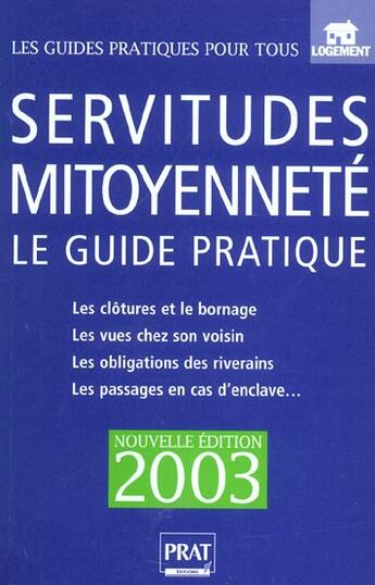 Couverture du livre « Servitudes et mitoyennete 2003 » de E Vallas et S Lacroux aux éditions Prat