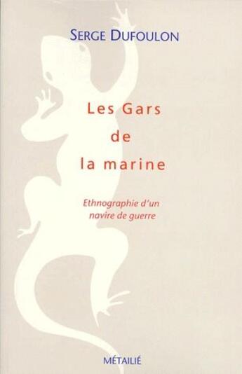 Couverture du livre « Gars De La Marine » de Serge Dufoulon aux éditions Metailie