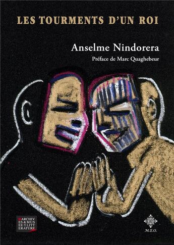 Couverture du livre « Les tourments d'un roi » de Anselme Nindorera aux éditions Meo