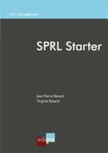 Couverture du livre « Sprl starter » de Renard J.-P. R V. aux éditions Edi Pro