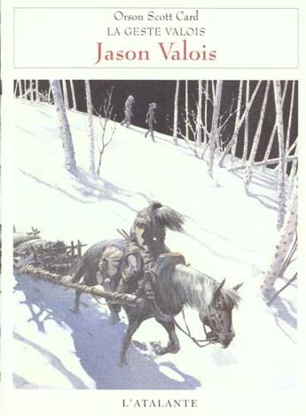 Couverture du livre « La geste valois - t01 - jason valois » de Orson Scott Card aux éditions L'atalante