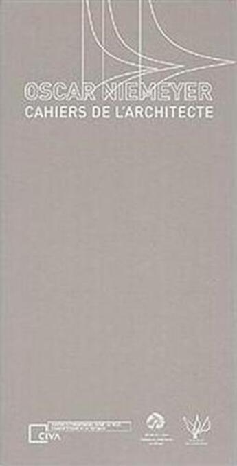 Couverture du livre « Cahiers de l'architecte » de Oscar Niemeyer aux éditions Civa