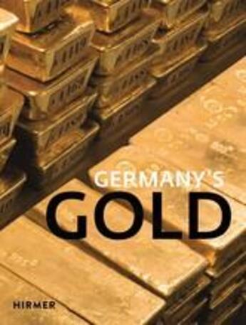 Couverture du livre « Germany's gold » de Thiele Carl-Ludwig aux éditions Hirmer