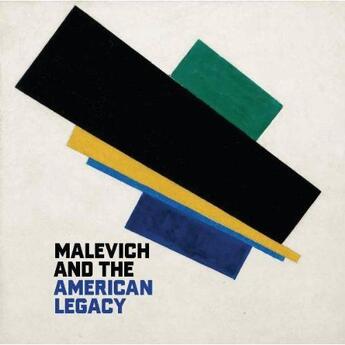 Couverture du livre « Malevich and the american legacy » de Y. Bois aux éditions Prestel