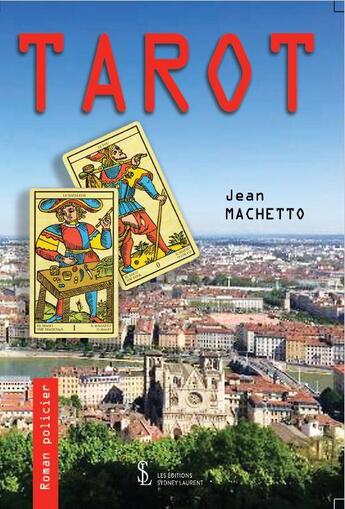 Couverture du livre « Tarot » de Machetto Jean aux éditions Sydney Laurent