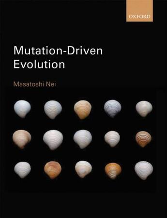 Couverture du livre « Mutation-Driven Evolution » de Nei Masatoshi aux éditions Oup Oxford