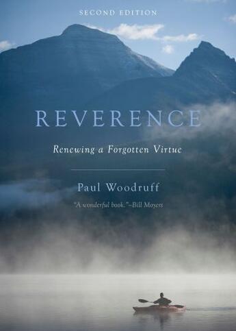 Couverture du livre « Reverence: Renewing a Forgotten Virtue » de Woodruff Paul aux éditions Oxford University Press Usa