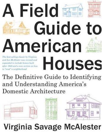 Couverture du livre « A field guide to american houses (revised) » de Savage Virginia aux éditions Random House Us