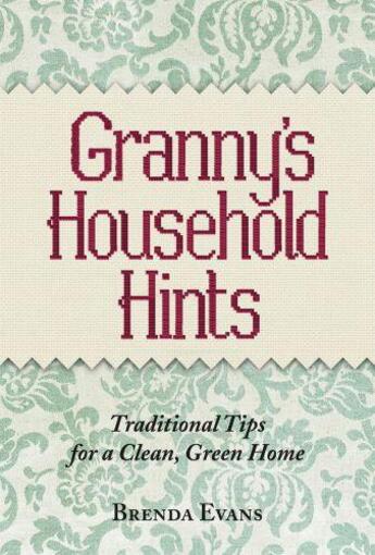 Couverture du livre « Granny's Household Hints » de Evans Brenda aux éditions Little Brown Book Group Digital