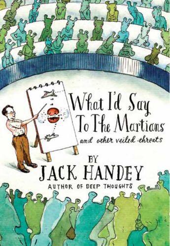 Couverture du livre « What I'd Say to the Martians » de Handey Jack aux éditions Hyperion