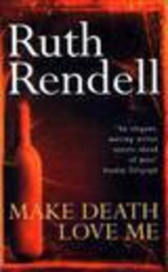 Couverture du livre « Make Death Love Me » de Ruth Rendell aux éditions Random House Digital