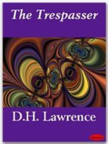 Couverture du livre « The Trespasser » de D.H. Lawrence aux éditions Ebookslib