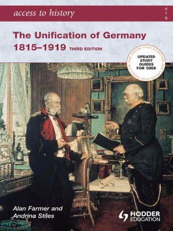 Couverture du livre « Access to History: The Unification of Germany 3rd Edition Ebook Epub » de Farmer Alan aux éditions Hodder Education Digital