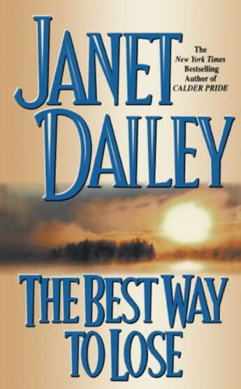 Couverture du livre « The Best Way to Lose » de Janet Dailey aux éditions Pocket Books