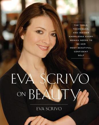 Couverture du livre « Eva Scrivo on Beauty » de Scrivo Eva aux éditions Atria Books